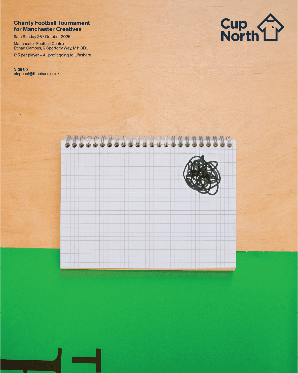 Cup North 2025 Poster. A scribble on a notebook viewed from overheard to create a goal.