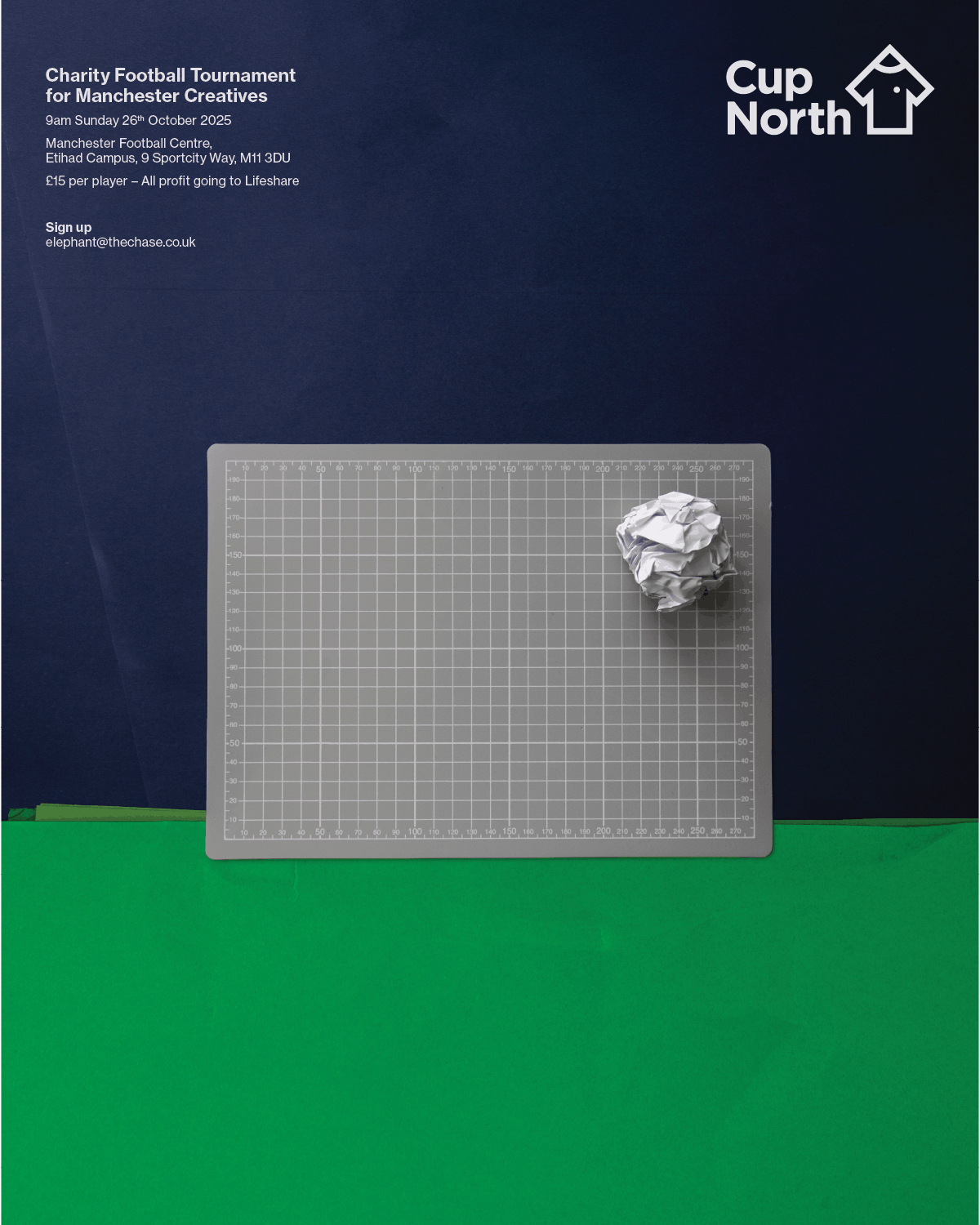 Cup North 2025 Poster. A screwed up ball of people sits on a cutting mat from above to create a goal.